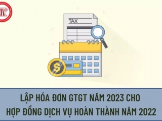 Tổng Cục Thuế Hướng Dẫn Về Việc Lập Hóa Đơn GTGT Năm 2023